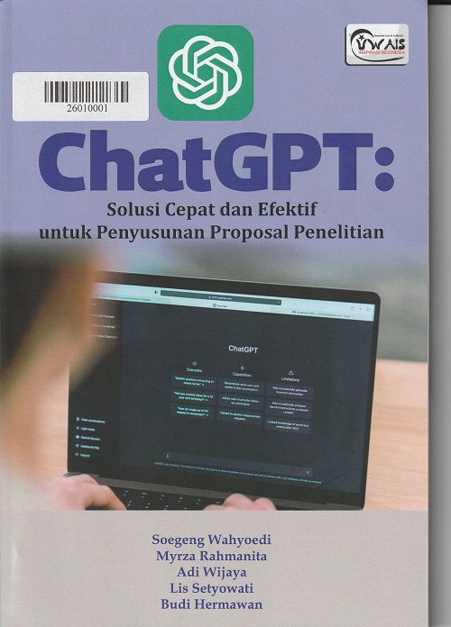 ChatGpt: Solusi cepat dan efektif untuk penyusunan proposal penelitian