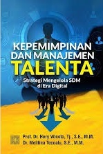 Kepemimpinan dan Manajemen Talenta: Strategi mengelola SDM di era digital