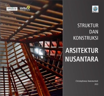 Struktur dan Konstruksi Arsitek Nusantara