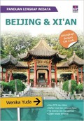 Beijing & Xi'an : panduan lengkap wisata