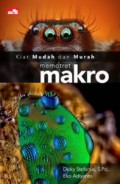 Kiat mudah dan murah memotret makro