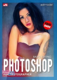 Photoshop for photographer : basic editing