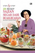 Step by step 25 resep sajian segar dari buah-buahan ala Sisca Soewitomo