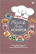 29 sajian lezat : masak tanpa kompor