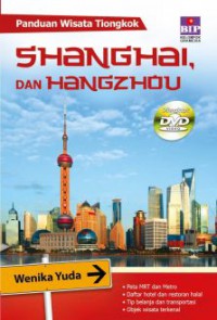 Panduan wisata Tiongkok : Shanghai dan Hangzhou