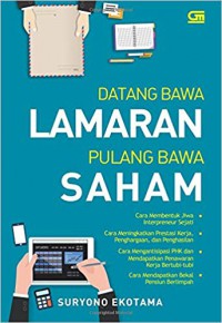 Datang bawa lamaran, pulang bawa saham