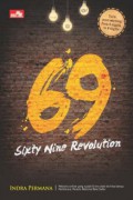 69 sixty nine revolution : bagaimana internet marketer mendulang sukses