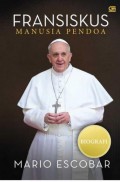 Paus Fransiskus : manusia pendoa