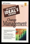 The complete ideal's guides : change management