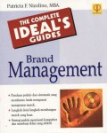 The complete ideal's guides : brand management