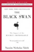 The black swan : the impact of the highly improbable