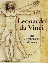 Leonardo da Vinci : the complete works