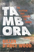 Tambora : the eruption that changed the world