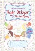 Membuat Anak Rajin Itu Gampang