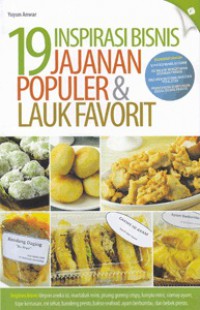 19 inspirasi jajanan populer & lauk favorit