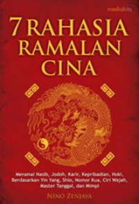 7 rahasia ramalan Cina