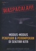 Waspadalah : modus-modus penipuan & perampokan di sekitar kita