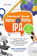 Membuat Anak Gemar dan Pintar IPA