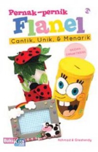 Pernik-pernik Flanel: Cantik, Unik, & Menarik