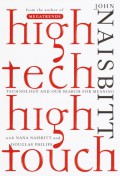 High tech / high touch : technology and our search for meaning