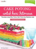 Cake Potong Untuk Hari Istimewa