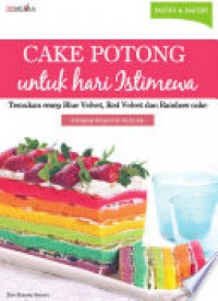 Cake Potong Untuk Hari Istimewa