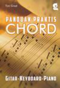 Panduan praktis chord : gitar, keyboard, piano