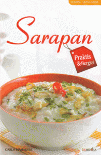 Sarapan Praktis dan Bergizi