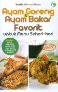 Ayam Goreng & Ayam Bakar Favorit untuk Menu Sehari Hari