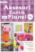 Aksesori Cantik dari Flanel