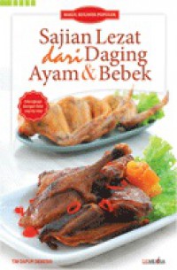 Sajian lezat dari daging ayam & bebek