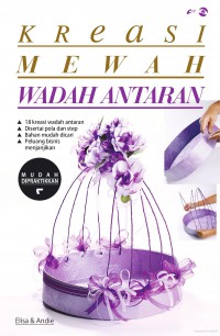 Kreasi mewah wadah antaran