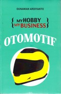 My hobby, my business : otomotif