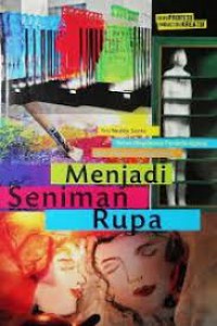 Menjadi seniman rupa