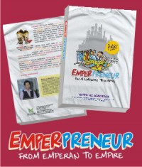 Emperpreneur : from emperan to empire budidaya kaos plesetan