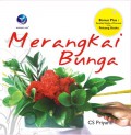 Merangkai bunga : bonus plus analisa usaha & promosi sebagai peluang usaha