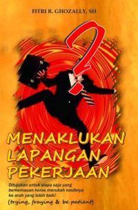 Menaklukan lapangan pekerjaan