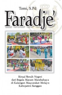Faradje: Ritual Bersih Negeri dari Segala Macam Marabahaya di Kalangan Masyarakat Melayu Kabupaten Sanggau