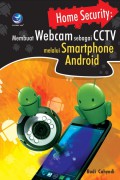 Membuat webcam sebagai CCTV melalui smartphone Android