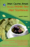 Sehat, Cantik, Bugar dengan Herbal dan Obat Tradisional