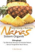 Panen untung dari budi daya nanas sistem organik