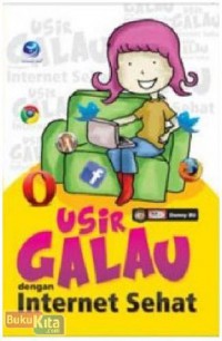 Usir galau dengan internet sehat