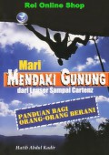 Mari mendaki gunung dari Leuser sampai Cartenz