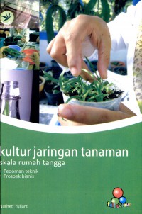 Kultur jaringan tanaman skala rumah tangga