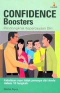 Confidence boosters : pendongkrak kepercayaan diri