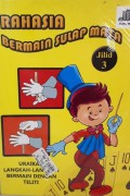 Rahasia bermain sulap mata : jilid 3