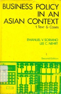 Business policy in an Asian context : text & cases