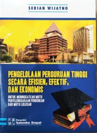 Pengelolaan perguruan tinggi secara efisien, efektif, dan ekonomis