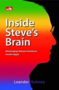 Inside Steve's Brain : menyingkap rahasia pemikiran pendiri Apple