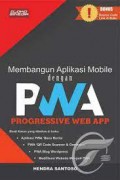 Membangun aplikasi mobile dengan pwa (progressif web app)